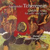 WYCOFANY  Tcherepnin: Complete works for cello & piano